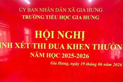 HỘI NGHỊ BÌNH XÉT THI ĐUA, KHEN THƯỞNG NĂM HỌC 2025 – 2026